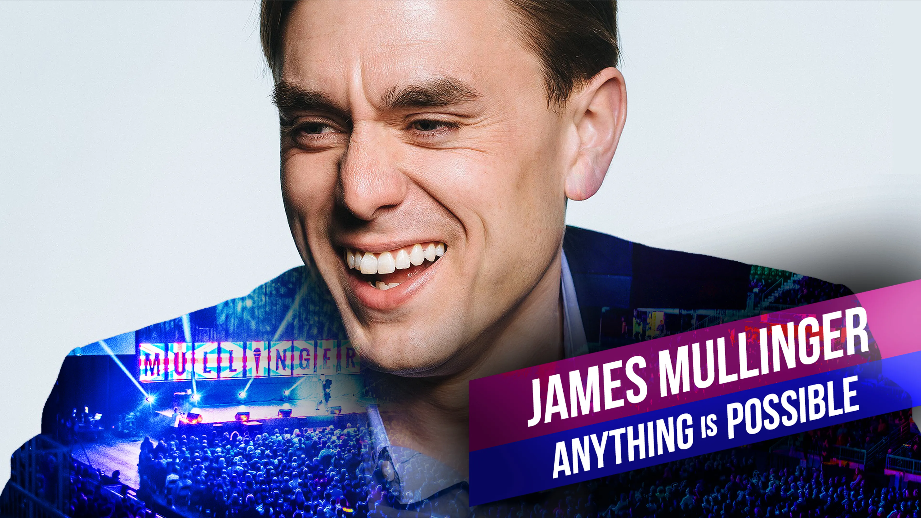 James Mullinger: Anything is Possible poster
